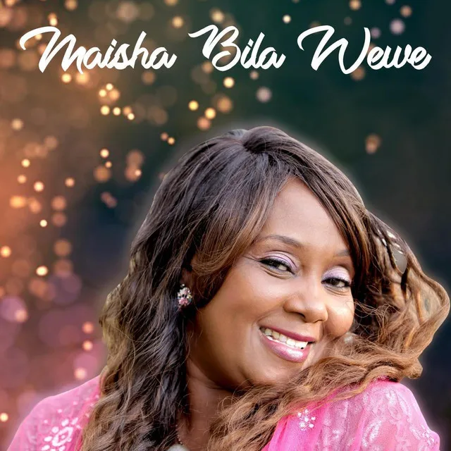 Maisha Bila Wewe