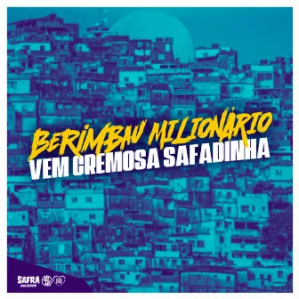 Berimbau Milionário Vem Cremosa Safadinha by Mc Eloide