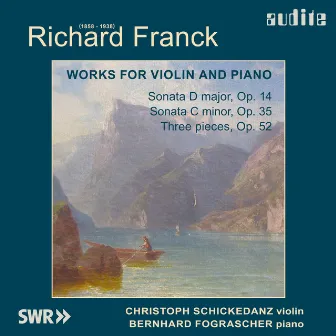 Richard Franck: Violin Sonatas Nos 1 & 2, Three Pieces, Op. 52 by Richard Franck