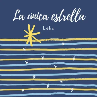 La única estrella by Léka