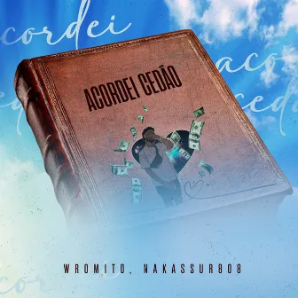 Acordei Cedão by WRomito