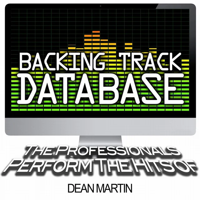 Backing Track Database - The Professionals Perform the Hits of Dean Martin (Instrumental)