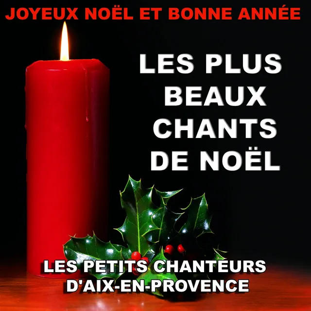 Joyeux Noël et Bonne Année (Les plus beaux chants de Noël)