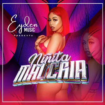 Niñita Malcria by Eyden Music