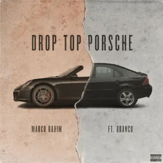 Drop Top Porsche by Marco Rahim