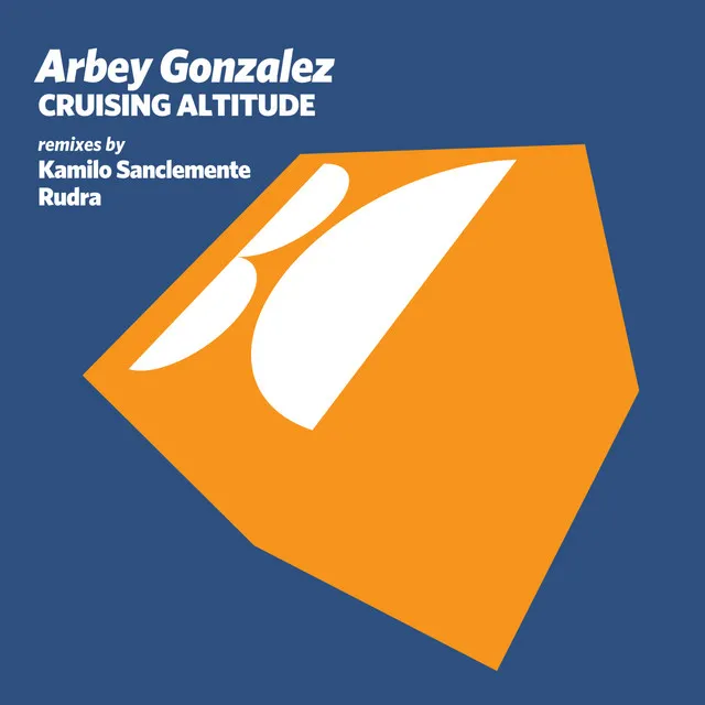 Cruising Altitude - Kamilo Sanclemente Remix