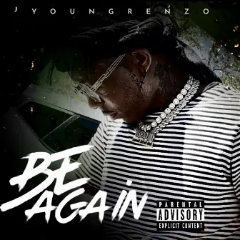 Be Again by Young Renzo