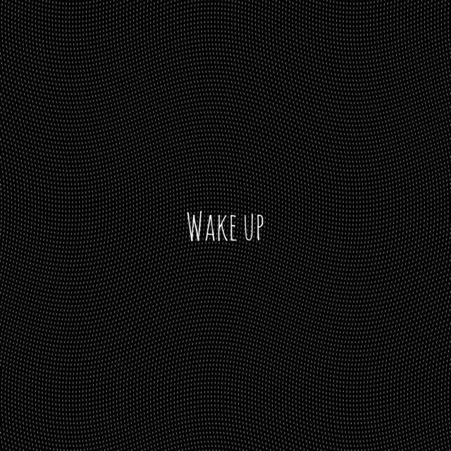 Wake Up