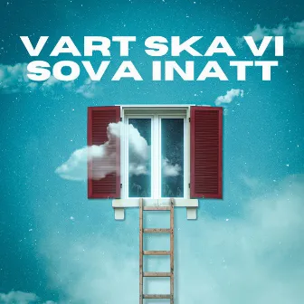 VART SKA VI SOVA INATT by Facket