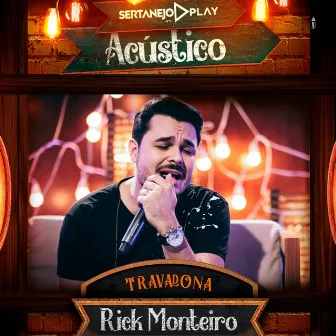 Travadona (Acústico) by Rick Monteiro