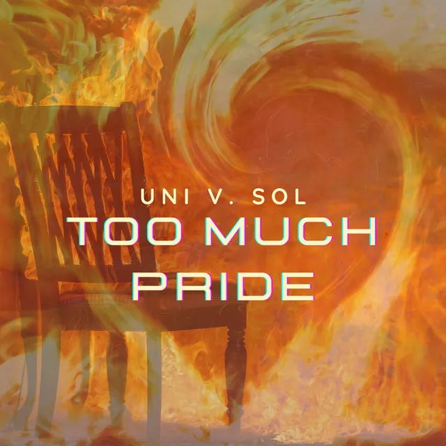 Too Much Pride