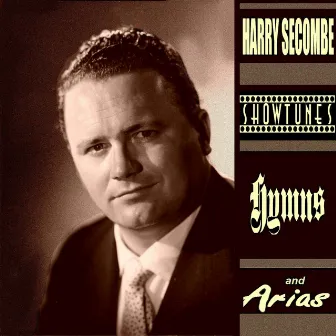 Showtunes Hymns and Arias by Harry Secombe