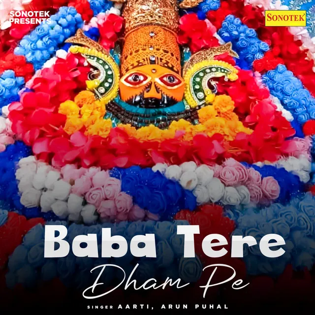 Baba Tere Dham Pe