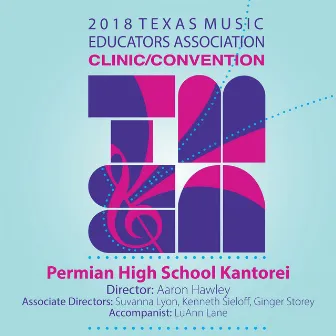 2018 Texas Music Educators Association (TMEA): Permian High School Kantorei [Live] by 