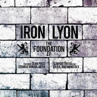 The Foundation EP by Iron Lyon