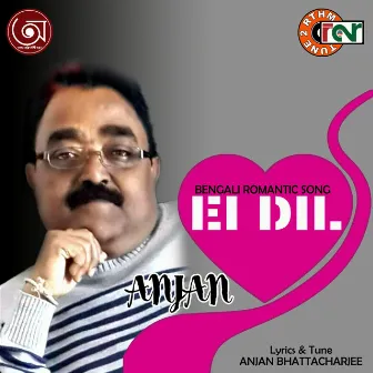 Ei Dil by Anjan