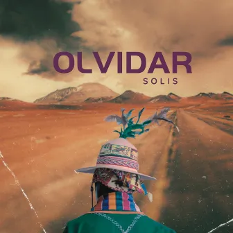 OLVIDAR by SOLIS