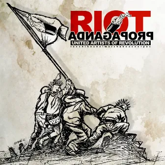 Riot Propaganda by Riot Propaganda