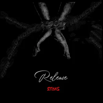 Release by STAKS