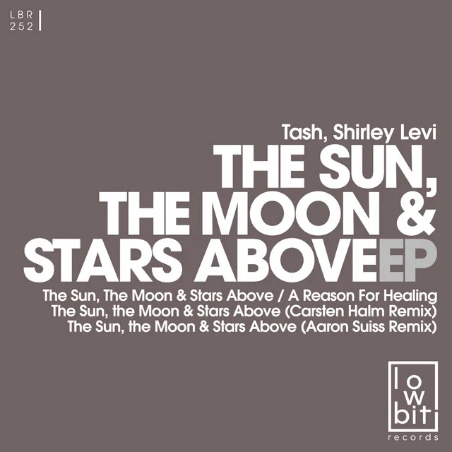 The Sun, the Moon & Stars Above - Carsten Halm Remix