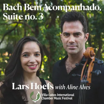 Bach Bem Acompanhado, Suite no. 3 by Aline Alves