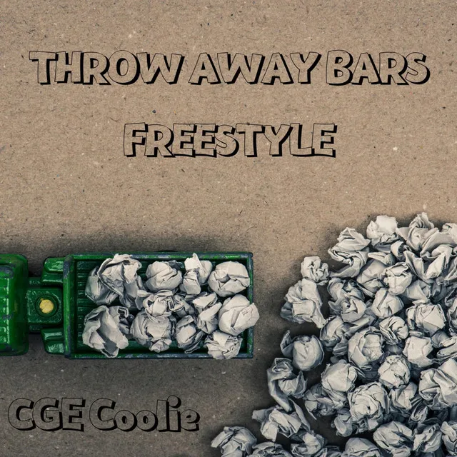 Throw Away Bars Freestyle