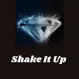 Shake It Up by Shep Pettibone