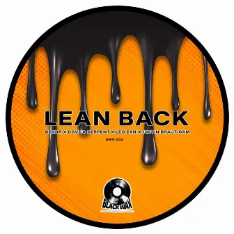 Lean Back by Bendr