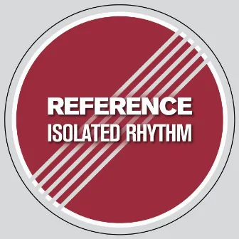 Isolated Rhythm by Reference