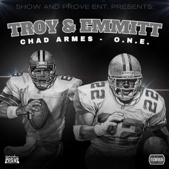 Troy & Emmitt by O.N.E.