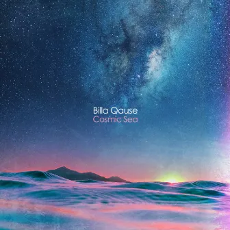 Cosmic Sea by Billa Qause