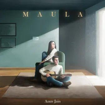 Maula by Anuv Jain