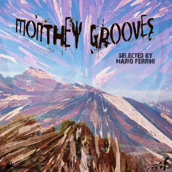 Monthey Grooves (Selected by Mario Ferrini) by Mario Ferrini