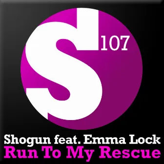 Run To My Rescue by Shogun