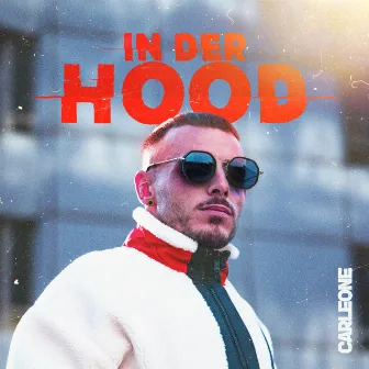 In der Hood by Carleone