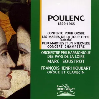 Poulenc : Concerto pour orgue by Orchestre Philharmonie des Pays de la Loire