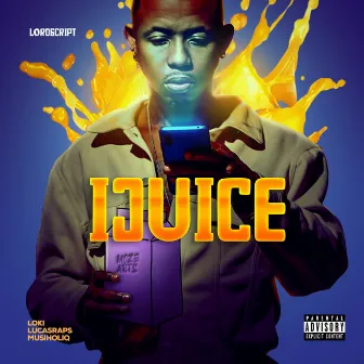 iJuice by Lord Script