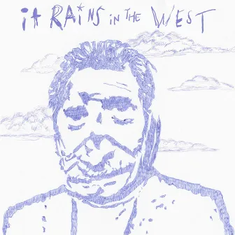 It Rains In The West by Evan The Icon