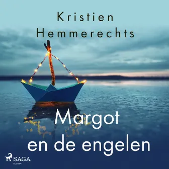 Margot en de engelen by Kristien Hemmerechts