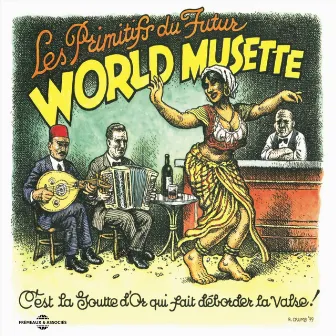 World Musette by Les Primitifs Du Futur