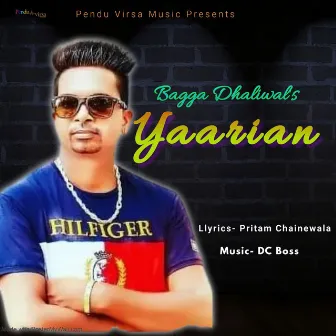 Yaarian by Bagga Dhaliwal