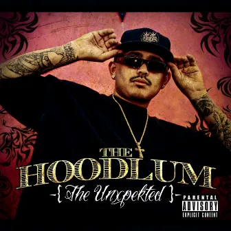 The Unxpekted by The Hoodlum