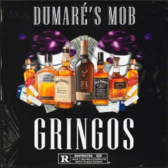 Gringos by Dumares Mob