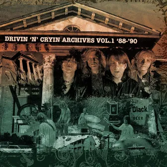 Archives Vol. 1: '88-'90 by Drivin N Cryin