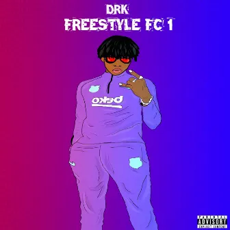 Freestyle fc #1 by DRK