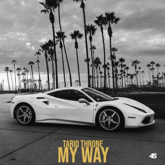 My Way by Tario Throne