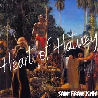 Heart of Hatuey by Saint Francis MH