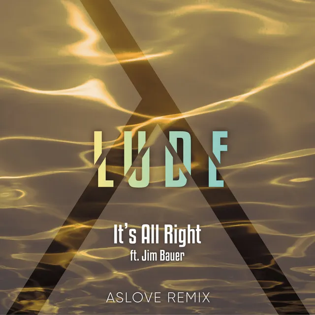 It's All Right (feat. Jim Bauer) - Aslove Remix