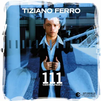 111 Centoundici by Tiziano Ferro