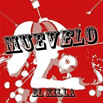 Muevelo by El Killa